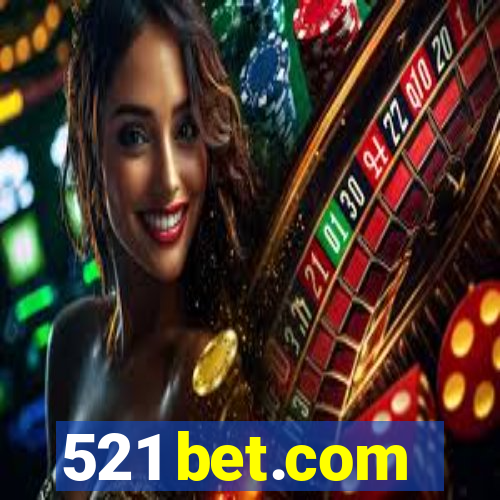 521 bet.com